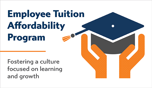 Employee tuition affordability program fostering a culture focused on learning and growth